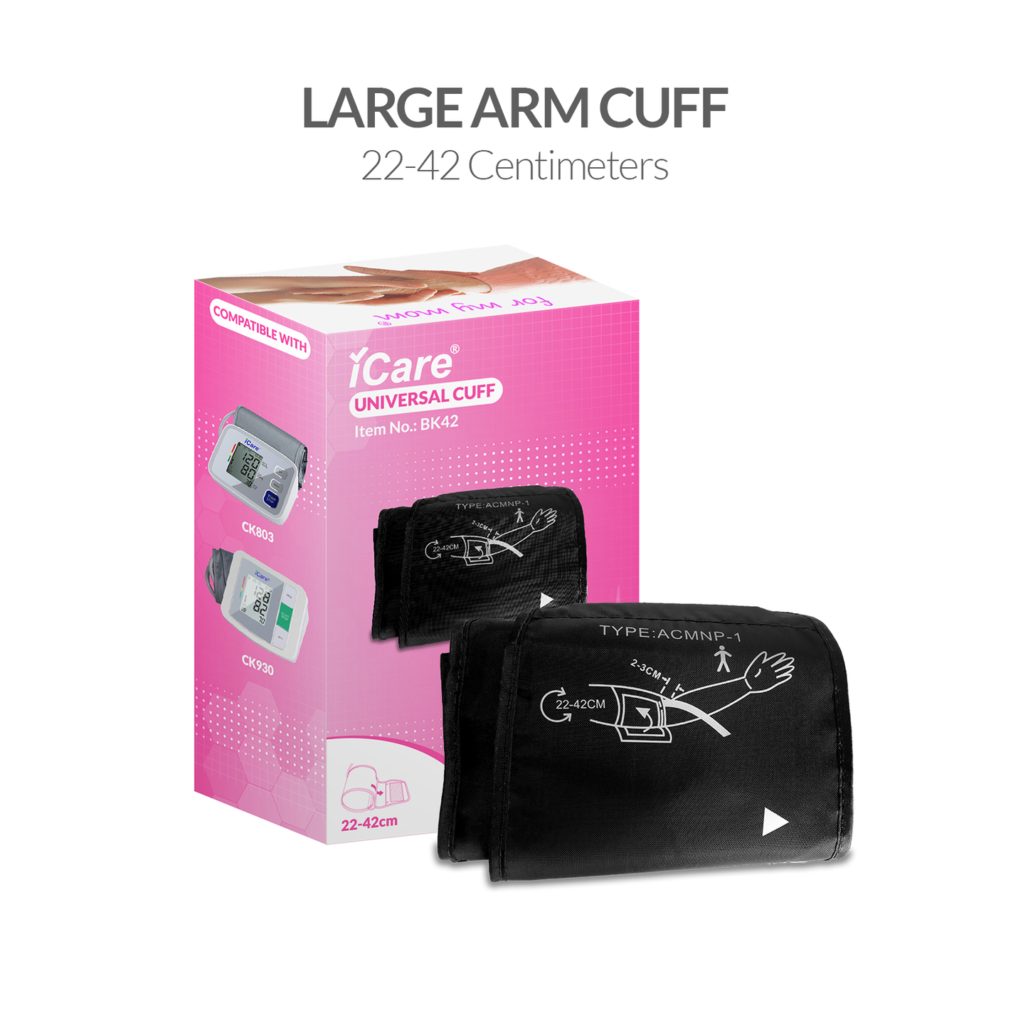 iCare® BK42 Large Arm Cuff 22-42cm                                         ➔COMPATIBLE WITH CK803 and 930