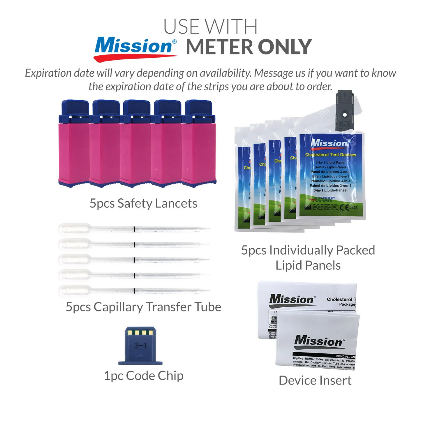 iCare® Mission-T5 Mission Lipid Panel USE WITH Mission Cholesterol Meter: 5 Test Devices, 5 Safety Lancets, 5 Capillary Transfer Tubes, 1 Code Chip, 1 Device Insert